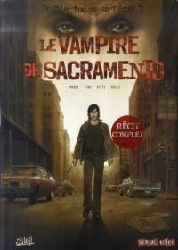 Dossier tueurs en série, Tome 2 : Le Vampire de Sacramento