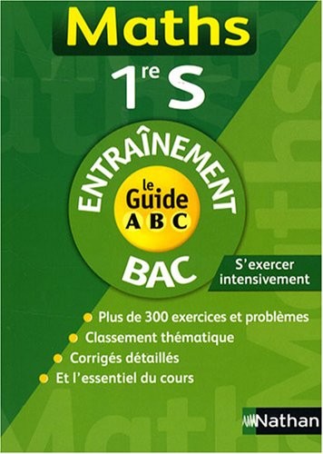GUIDE ABC MATHS 1RE S ENTRAINE