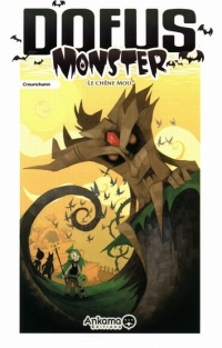 Dofus Monster - Chêne Mou Vol.1