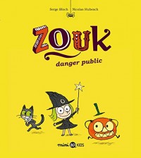 Zouk, Tome 02: Danger public