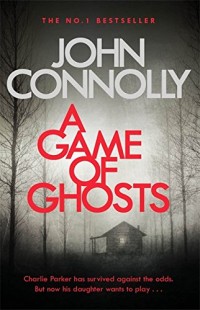 A Game of Ghosts: A Charlie Parker Thriller: 15
