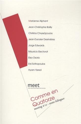 Meeting, N° 11 : Comme en quatorze