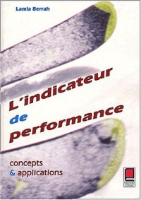 L'indicateur de performance, concepts et applications