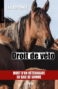 Droit de veto: Mort d'un veterinaire en baie de somme