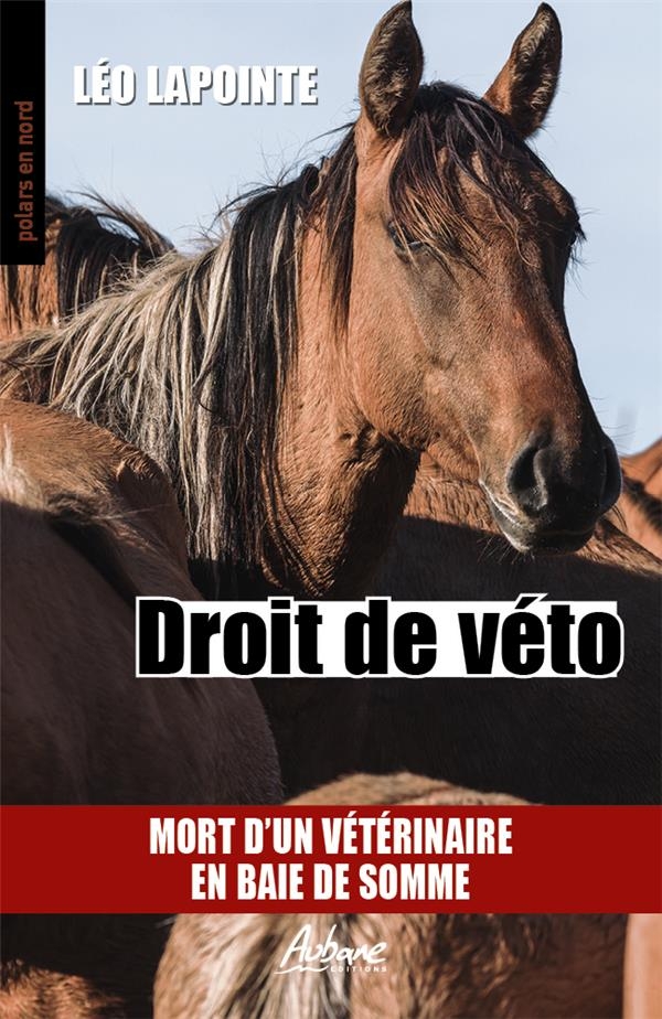 Droit de veto: Mort d'un veterinaire en baie de somme