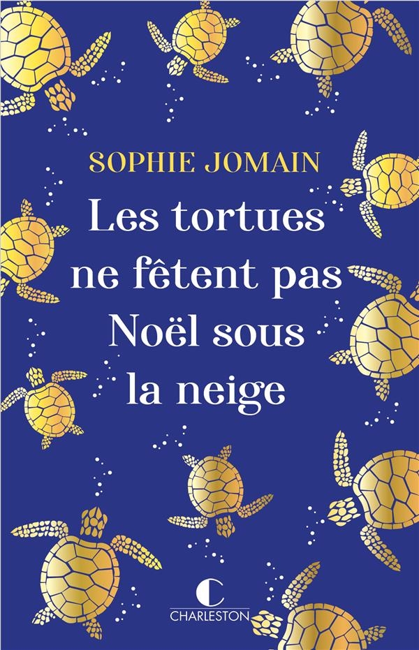 Les tortues ne fêtent pas Noël sous la neige
