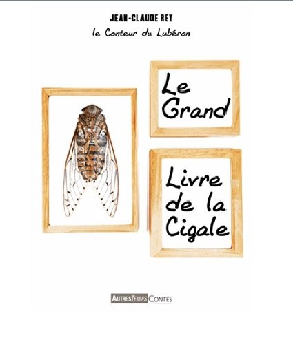 LE GRAND LIVRE DE LA CIGALE
