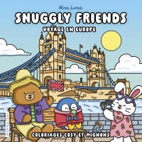 Voyage en Europe (Snuggly Friends - Voyage en Europe) - Nina Luma