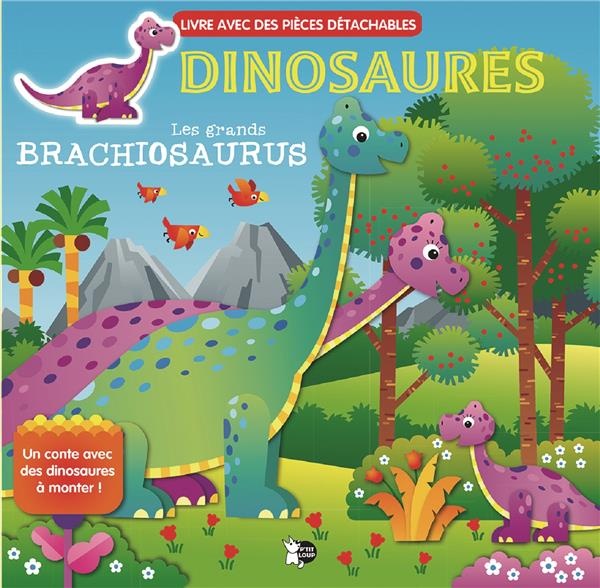 Dinosaures : Les grands Brachiosaurus