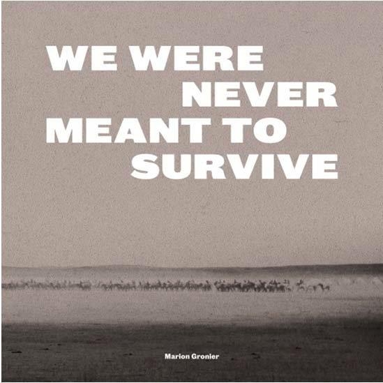 We Were Never Meant To Survive - Nous n'étions pas censées s