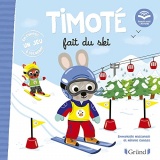 Timoté fait du ski (Écoute aussi l'histoire) – Album jeunesse – À partir de 2 ans