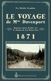 Le voyage de mme davenport. quatorze jours d'enfer sur le chemin