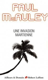Une invasion martienne