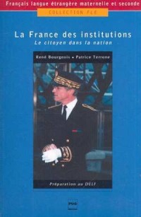 La France des institutions