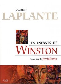 Les enfants de Winston : Essai sur le jovialisme