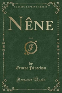 Nène, Vol. 1 (Classic Reprint)