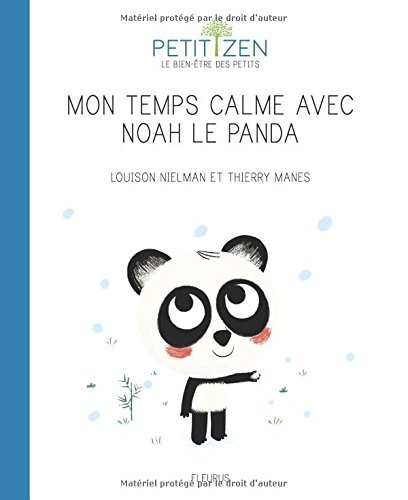 Le temps calme de Noah le panda