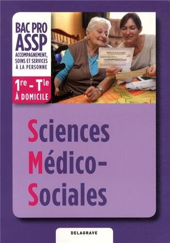 Sciences médico-sociales 1e-Tle Bac Pro ASSP option à domicile