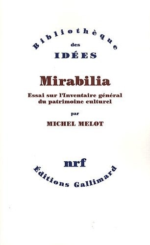 Mirabilia: Essai sur l'Inventaire général du patrimoine culturel