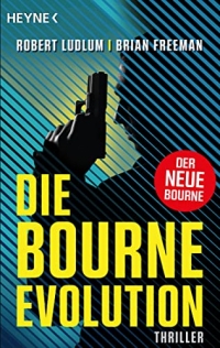 Die Bourne Evolution: Der neue Thriller mit Jason Bourne