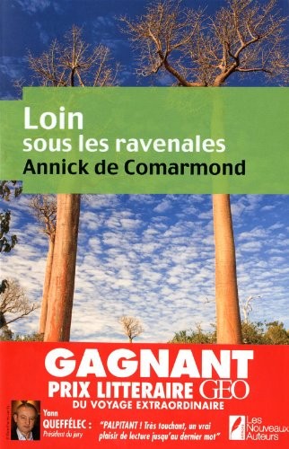Loin sous les ravenales/ GAGNANT PRIX GEO 2010