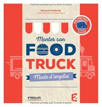 Monter son food truck - mode d'emploi