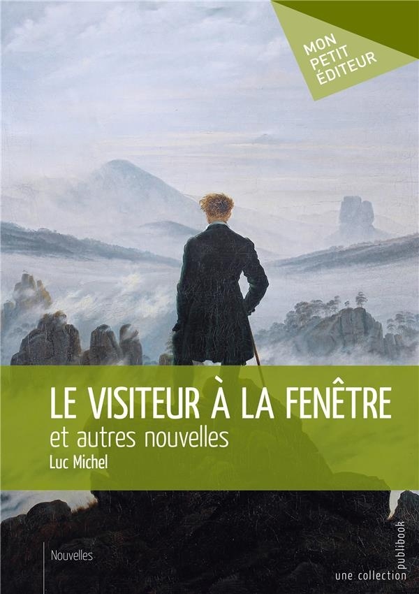 Le Visiteur à la fenêtre et autres nouvelles