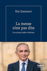 La messe n'est pas dite: Le sursaut judéo-chrétien