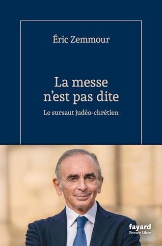 La messe n'est pas dite: Le sursaut judéo-chrétien