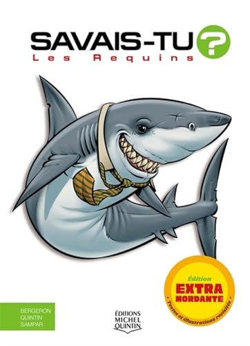 Les requins 2e éd.