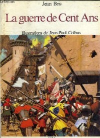 La Guerre de Cent ans