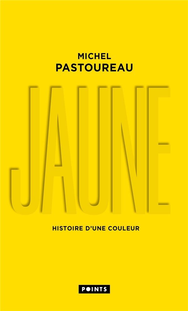 Jaune histoire d'une couleur (collector)