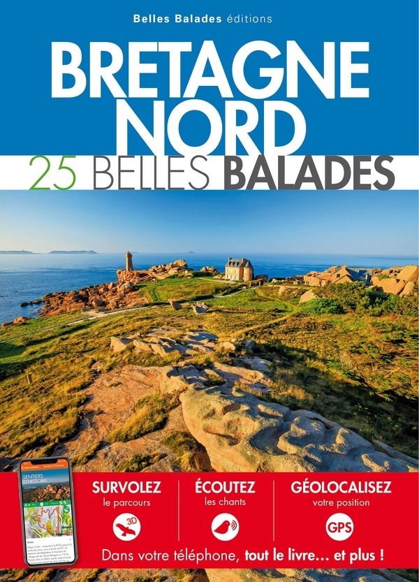 25 BELLES BALADES EN BRETAGNE NORD