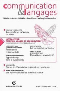 Communication & Langages, N° 137/Octobre 2003 : Communication & Langages : Médias, Internet, Publicité, Graphisme, Sociologie, Formation