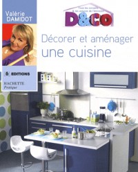 Décorer et aménager une cuisine