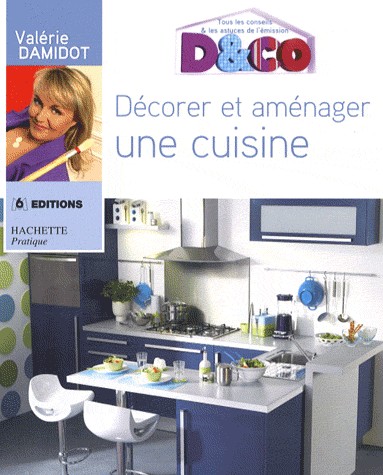 Décorer et aménager une cuisine