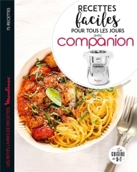 Recettes faciles pour tous les jours avec Companion