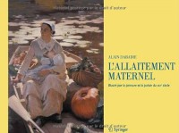 L'allaitement maternel : Illustré par la peinture et la poésie du XIXe siècle