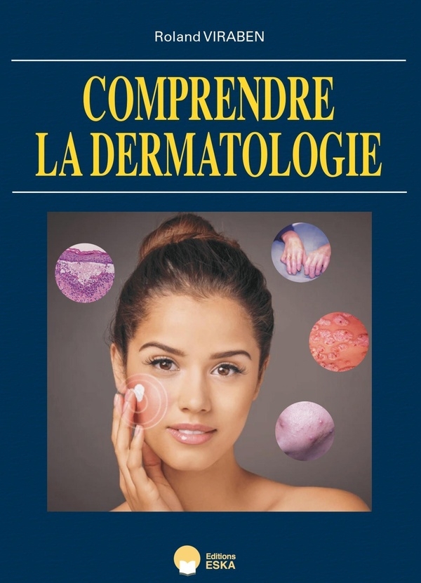 Comprendre la dermatologie