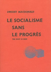 Le socialisme sans le progrès
