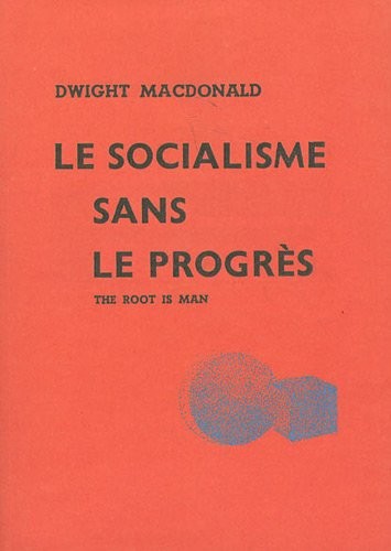 Le socialisme sans le progrès
