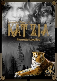 La meute Tiger 1: Katzia