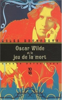 Oscar Wilde et le jeu de la mort (2)