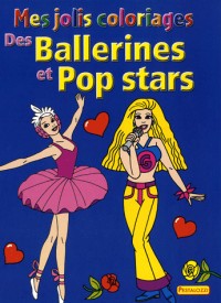 Mes jolis coloriages des Ballerines et Pop stars