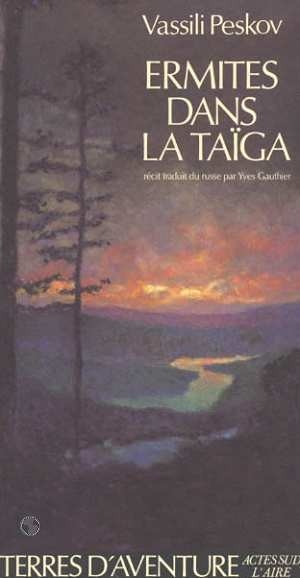 Ermites dans la taïga