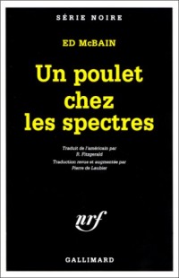 Un poulet chez les spectres