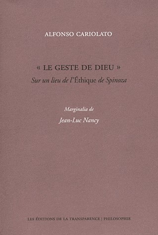 Le geste de Dieu : Sur un lieu de l'Ethique de Spinoza
