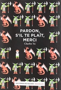 Pardon, s'il te plait, merci