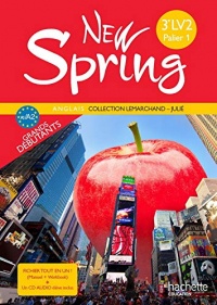 New Spring - Anglais 3e LV2 (palier 1) - Fichier tout en un - Edition 2011