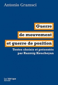 Guerre de mouvement et guerre de position